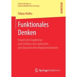 Funktionales Denken: Empirische Ergebnisse zum Einfluss von statischen und dynamischen Reprasentationen