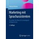 Marketing mit Sprachassistenten: So setzen Sie Alexa & Co strategisch erfolgreich ein