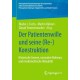 Der Patientenwille und seine (Re-)Konstruktion: Historische Genese, normative Relevanz und medizinethische Aktualitat