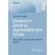 Sexualisierte Gewalt an allgemeinbildenden Schulen: Eine struktur- und machttheoretische Analyse