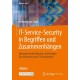 IT-Service-Security in Begriffen und Zusammenhangen: Managementmethoden und Rezepte fur Anwender und IT-Dienstleister