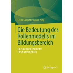 Die Bedeutung des Rollenmodells im Bildungsbereich: Ein maschinell generierter Forschungsuberblick