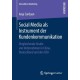 Social Media als Instrument der Kundenkommunikation: Vergleichende Studie von Unternehmen in China, Deutschland und den USA
