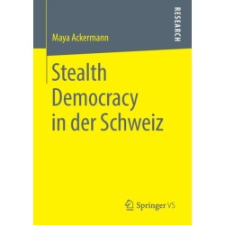 Stealth Democracy in der Schweiz