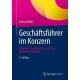 Geschaftsfuhrer im Konzern: Aufgaben, Geschaftsfuhrervertrage, Rechte und Pflichten