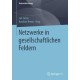 Netzwerke in gesellschaftlichen Feldern