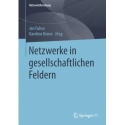 Netzwerke in gesellschaftlichen Feldern