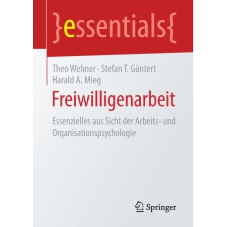 Freiwilligenarbeit: Essenzielles aus Sicht der Arbeits- und Organisationspsychologie