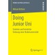 Doing Junior Uni: Evidente und heimliche Ordnung einer Kinderuniversitat