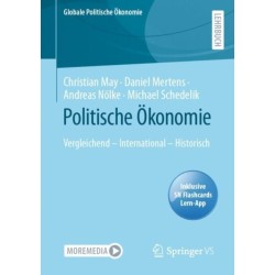Politische Okonomie: Vergleichend - International - Historisch