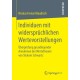Individuen mit widerspruchlichen Wertevorstellungen: Uberprufung grundlegender Annahmen der Wertetheorie von Shalom Schwartz