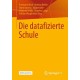 Die datafizierte Schule
