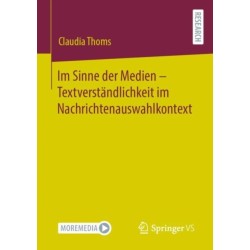 Im Sinne der Medien – Textverstandlichkeit im Nachrichtenauswahlkontext