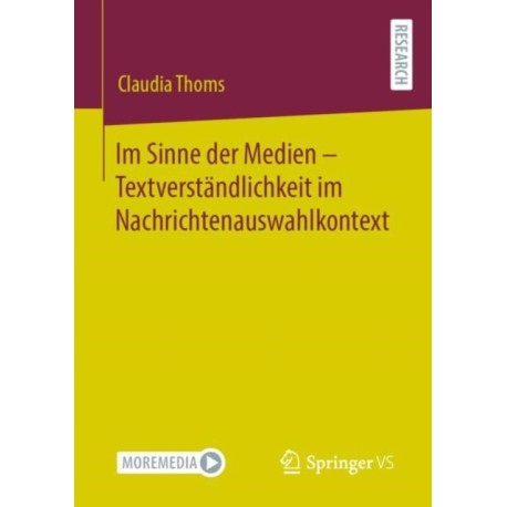 Im Sinne der Medien – Textverstandlichkeit im Nachrichtenauswahlkontext