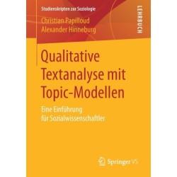 Qualitative Textanalyse mit Topic-Modellen: Eine Einfuhrung fur Sozialwissenschaftler