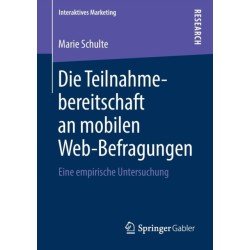Die Teilnahmebereitschaft an mobilen Web-Befragungen: Eine empirische Untersuchung