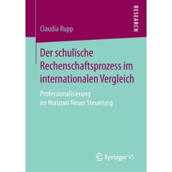 Der schulische Rechenschaftsprozess im internationalen Vergleich: Professionalisierung im Horizont Neuer Steuerung