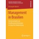 Management in Brasilien: Karriereverlaufe und Handlungsorientierungen im Zuge der Globalisierung