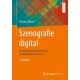 Szenografie digital: Die integrative Inszenierung raumbildender Prozesse