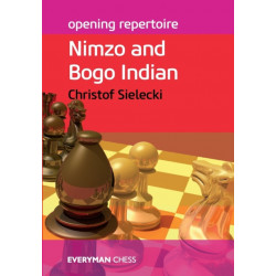 Opening Repertoire: Nimzo and Bogo Indian