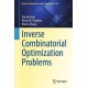 Inverse Combinatorial Optimization Problems