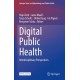Digital Public Health: Interdisciplinary Perspectives
