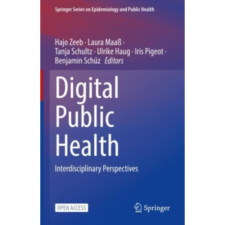 Digital Public Health: Interdisciplinary Perspectives