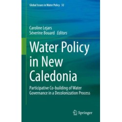 Water Policy in New Caledonia: Participative Co-building of Water Governance in a Decolonization Process