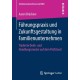 Fuhrungspraxis und Zukunftsgestaltung in Familienunternehmen: Tradierte Denk- und Handlungsmuster auf dem Prufstand