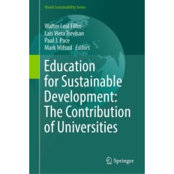 Education for Sustainable Development: The Contribution of Universities
