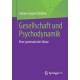 Gesellschaft und Psychodynamik: Eine systematische Skizze