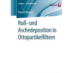 Ruß- und Aschedeposition in Ottopartikelfiltern