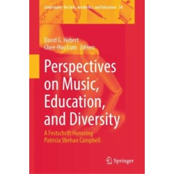 Perspectives on Music, Education, and Diversity: A Festschrift Honoring Patricia Shehan Campbell
