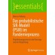Das probabilistische SIR-Modell (PSIR) im Pandemieprozess: Projektmanagement in der Vorsorge und der Begleitung