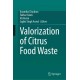 Valorization of Citrus Food Waste