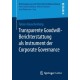 Transparente Goodwill-Berichterstattung als Instrument der Corporate Governance