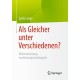 Als Gleicher unter Verschiedenen?: Diskriminierung evolutionspsychologisch