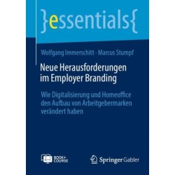 Neue Herausforderungen im Employer Branding: Wie Digitalisierung und Homeoffice den Aufbau von Arbeitgebermarken verandert haben