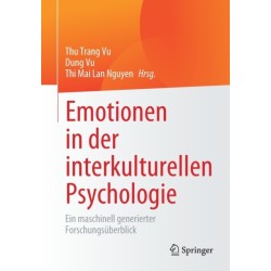 Emotionen in der interkulturellen Psychologie: Ein maschinell generierter Forschungsuberblick