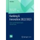 Banking & Innovation 2022/2023: Ideen und Erfolgskonzepte fur die Praxis