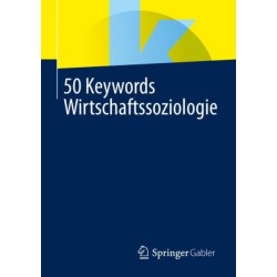 50 Keywords Wirtschaftssoziologie