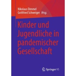 Kinder und Jugendliche in pandemischer Gesellschaft