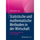 Statistische und mathematische Methoden in der Wirtschaft: Ein maschinen-generierter Literaturuberblick