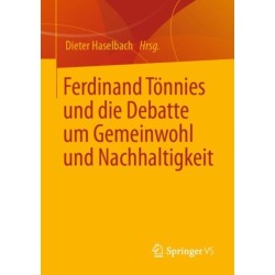 Ferdinand Tonnies und die Debatte um Gemeinwohl und Nachhaltigkeit
