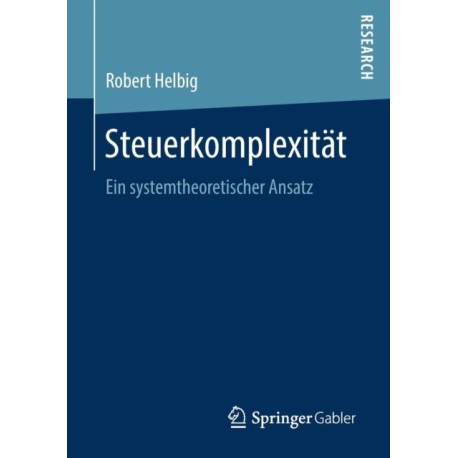 Steuerkomplexitat: Ein systemtheoretischer Ansatz