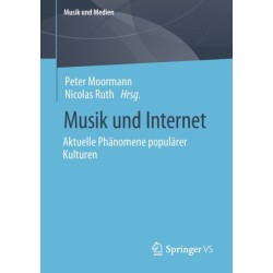 Musik und Internet: Aktuelle Phanomene popularer Kulturen