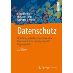 Datenschutz: Einfuhrung in technischen Datenschutz, Datenschutzrecht und angewandte Kryptographie