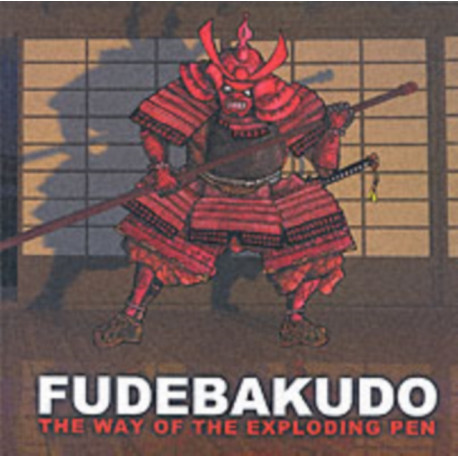 Fudebakudo: The Way of the Exploding Pen