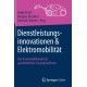 Dienstleistungsinnovationen und Elektromobilitat: Der Automobilhandel als ganzheitlicher Losungsanbieter