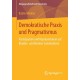 Demokratische Praxis und Pragmatismus: Partizipation und Reprasentation auf Bundes- und Berliner Landesebene